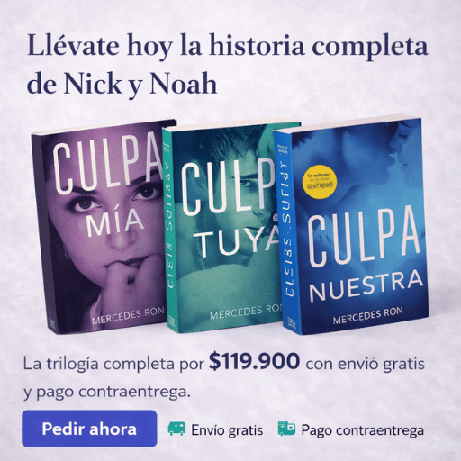 Trilogía Culpables: Culpa Tuya + Culpa Mía + Culpa Nuestra 👩🏻‍❤️‍💋‍👨🏻