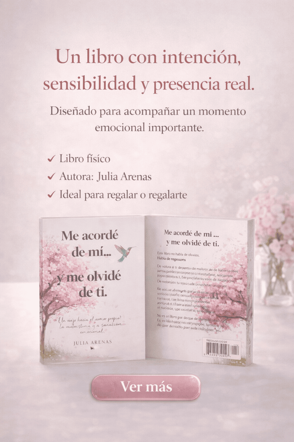 Me acordé de mí y me olvidé de ti – Si te rompieron emocionalmente, este libro es para ti